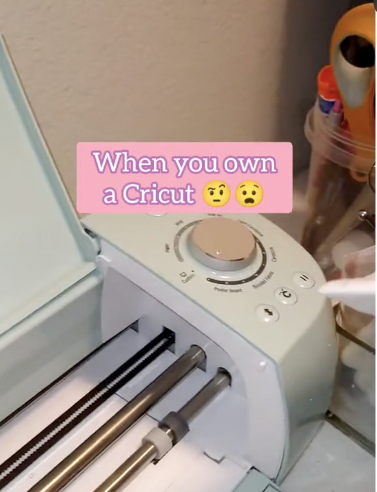 when you own a cricut